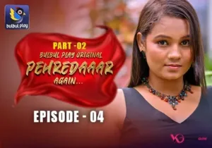 Pehredaaar Again BulbulPlay Web Series E4 Poster