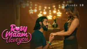 Rosy Maam - I Love You Ullu Web Series E10