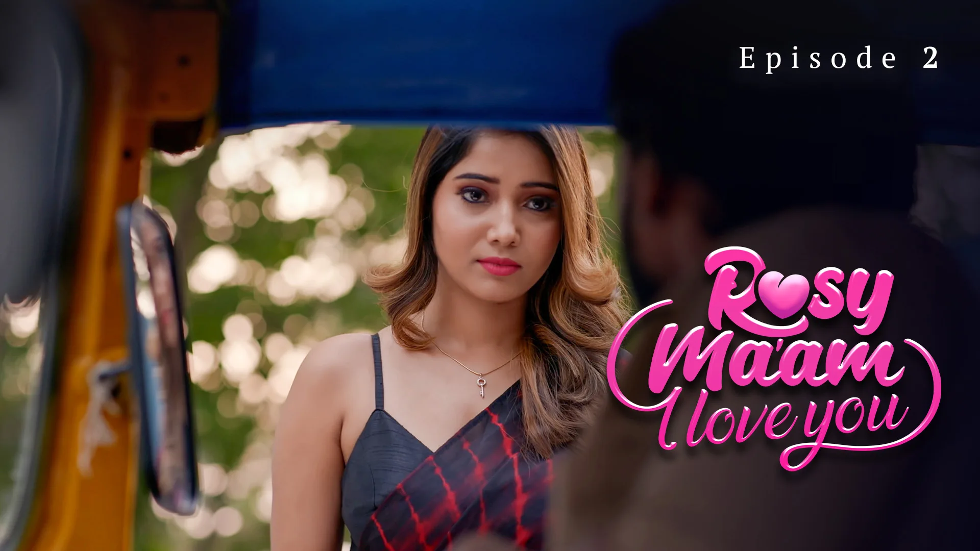Rosy Maam - I Love You Ullu Web Series E2