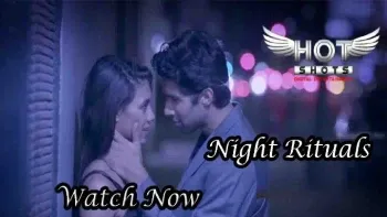 Night Rituals HotShots Web Series Poster